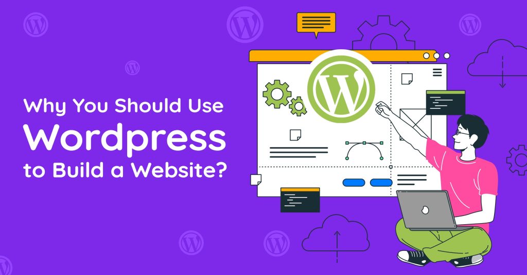 Why-You-Should-Use-Wordpress-to-Build-a-Website zerobugsbd.com